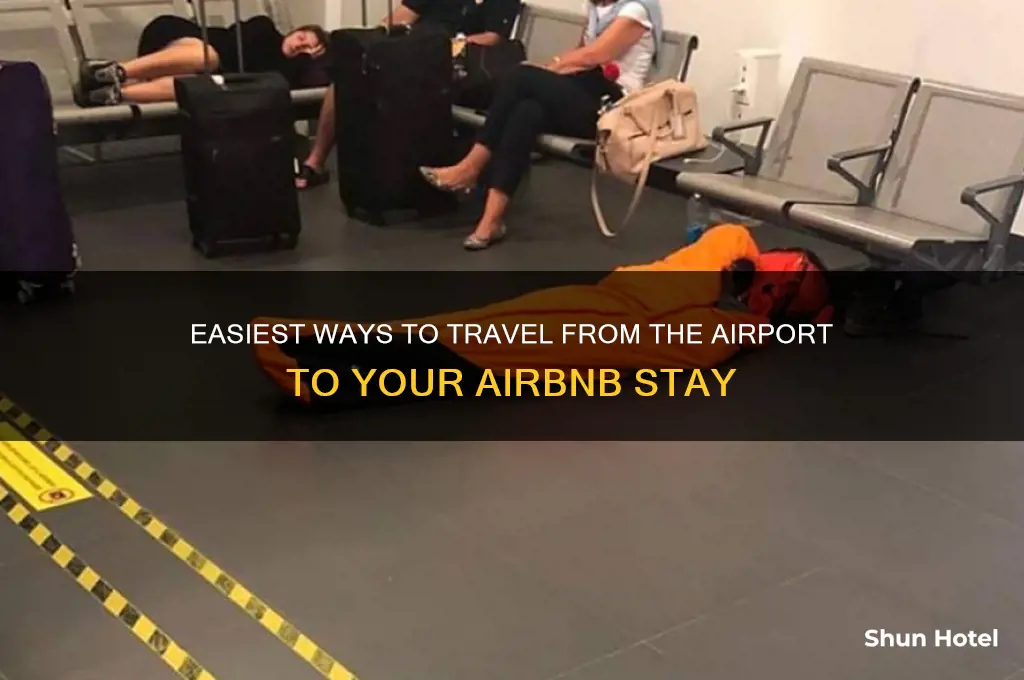 how to get from the airport to an air bnb