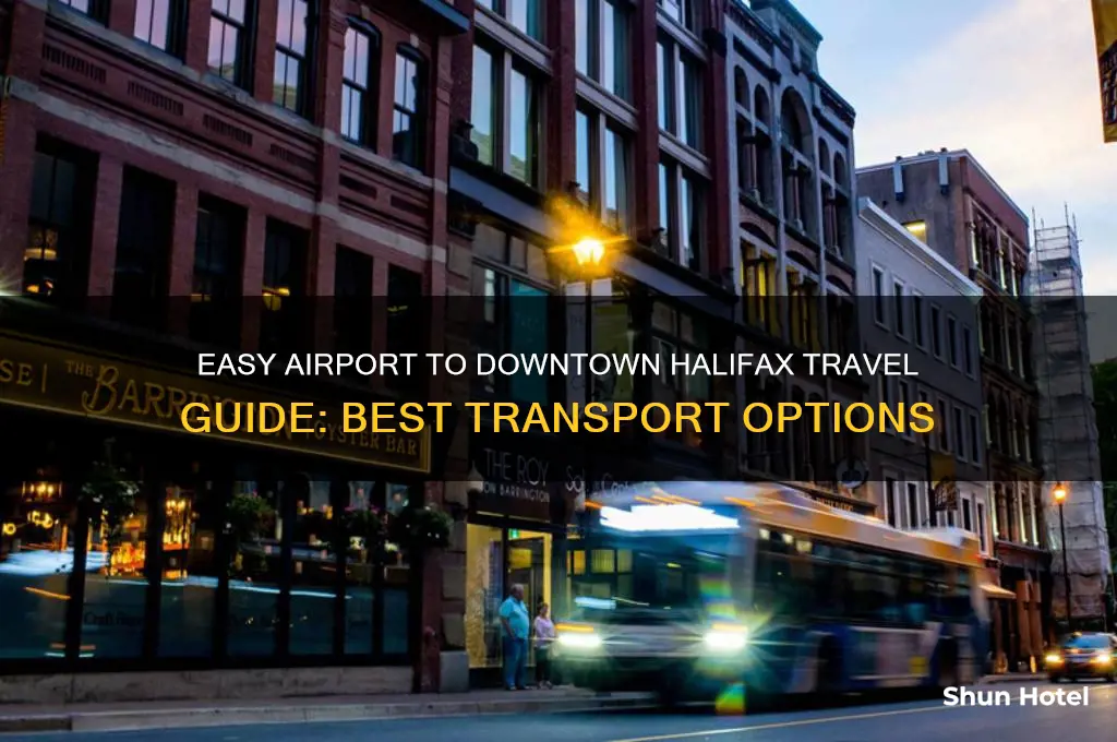 how to get from the airport to downtown halifax