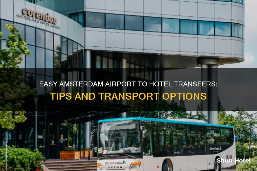 how to get from the airport to hotel in amsterdam
