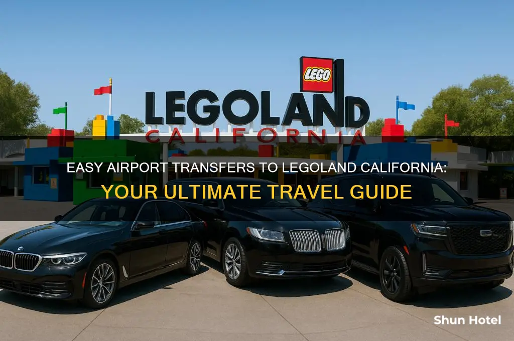 how to get from the airport to legoland california