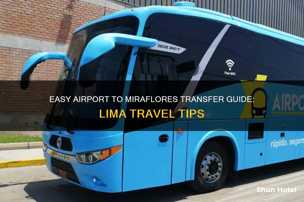 how to get from the airport to miraflores in lima