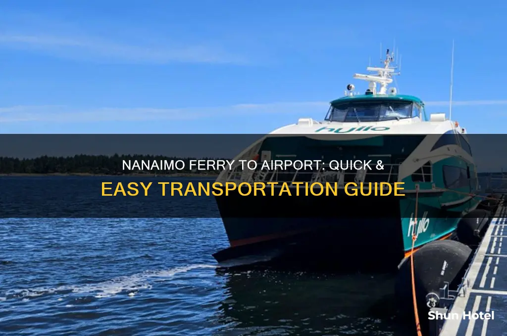 how to get from the ferry at nanaimo to airport