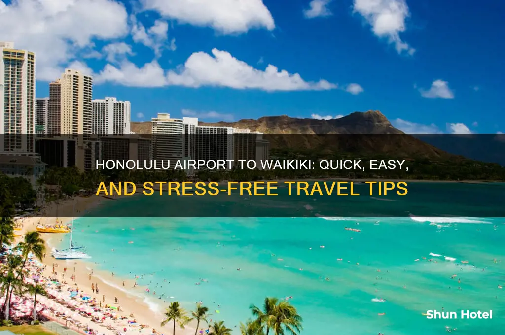 how to get from the honolulu airport to waikiki
