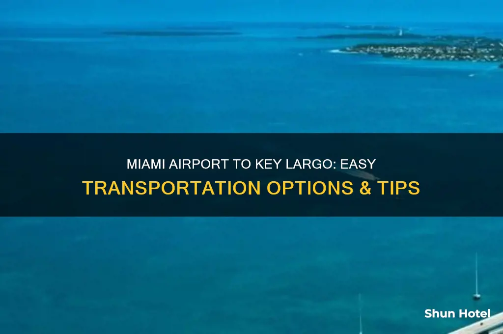 how to get from the miami airport to key largo