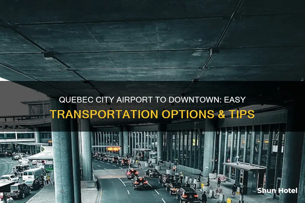 how to get from the quebec city airport