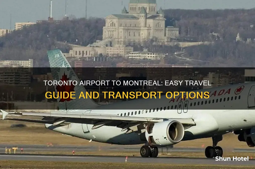 how to get from toronto airport to montreal
