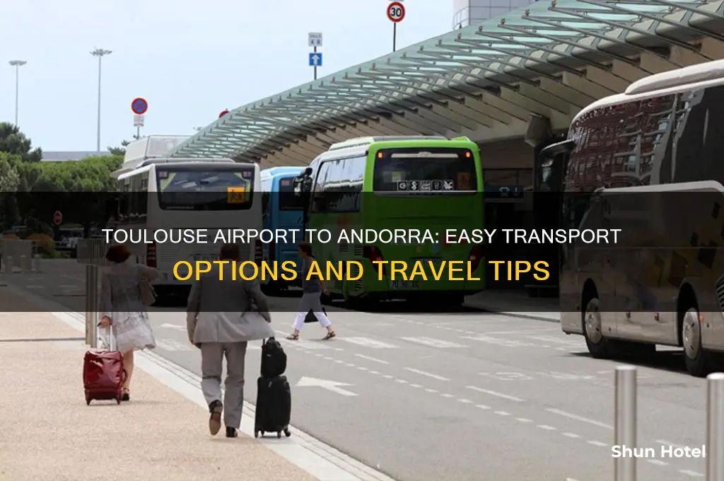 how to get from toulouse airport to andorra