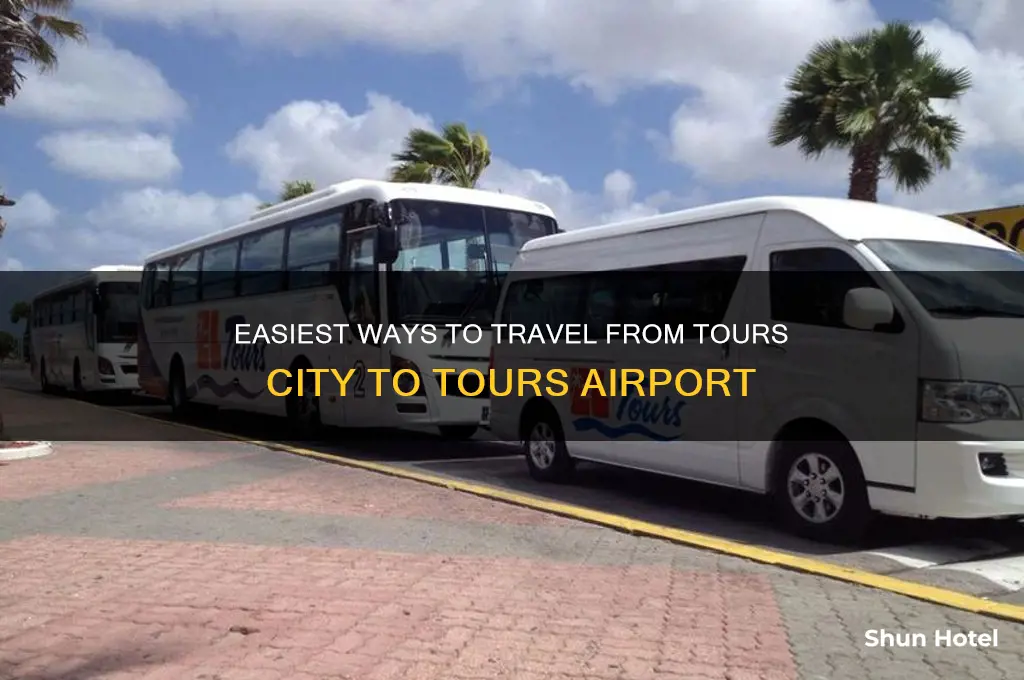 how to get from tours to tours airport