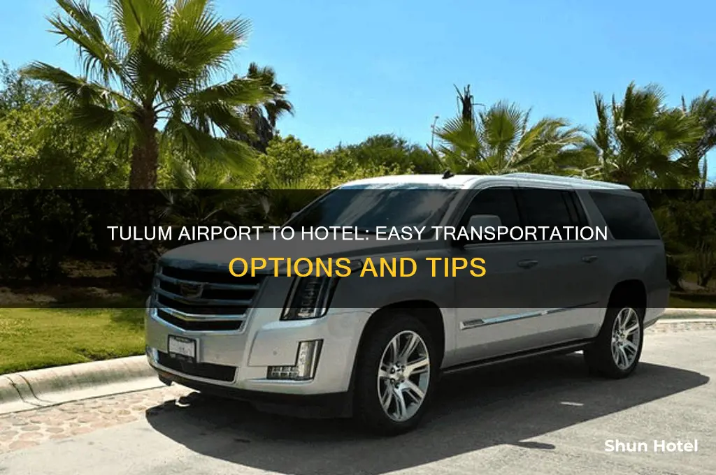 how to get from tulum airport to hotel