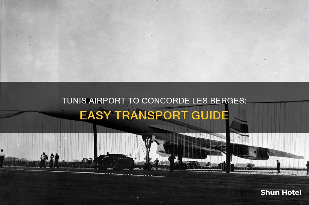 how to get from tunis airport to concorde les berges