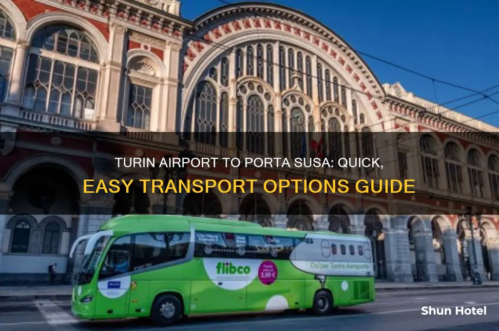 how to get from turin airport to porta susa