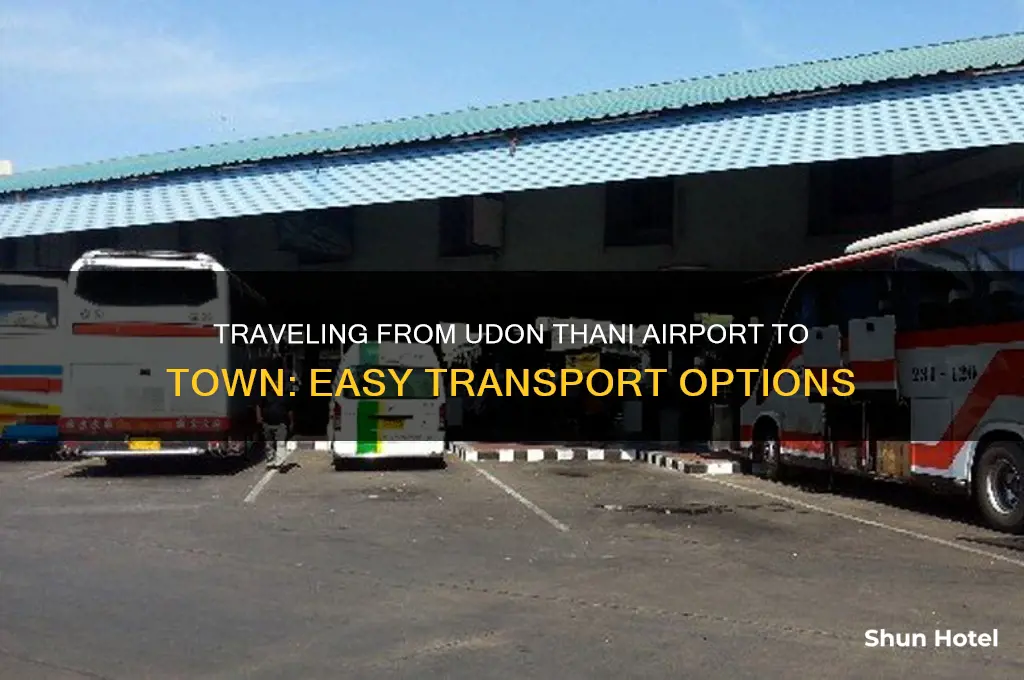 how to get from udon thani airport to town