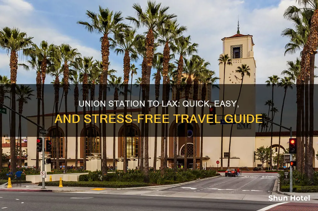 how to get from union station to lax airport