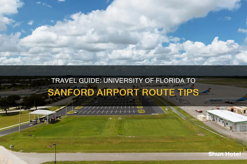 how to get from university of florida to sanford airport