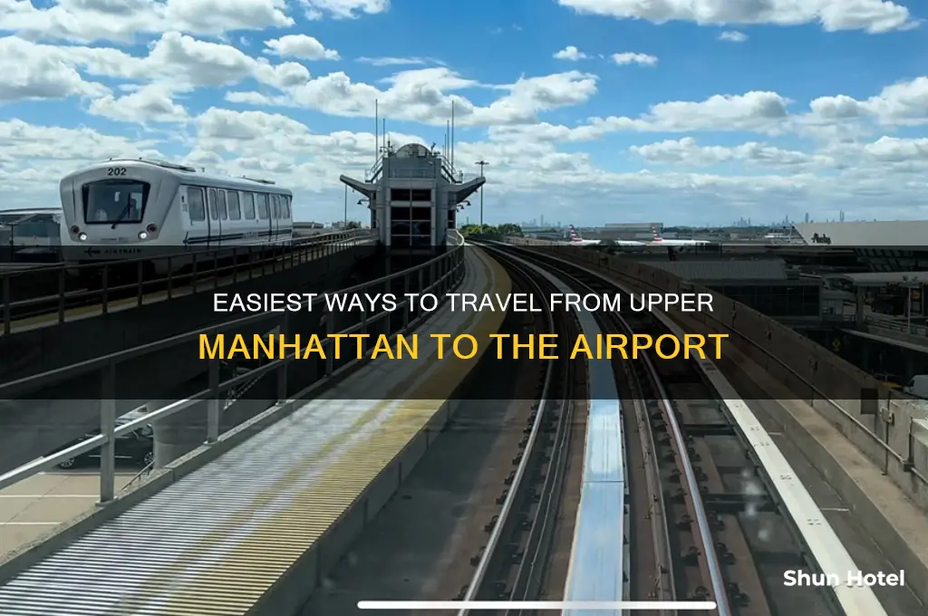 how to get from upper manhattan to airport