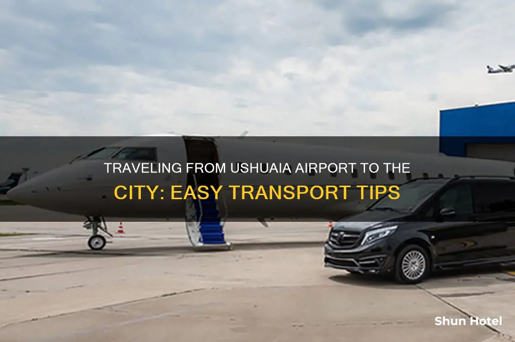 how to get from ushaiua airport to city