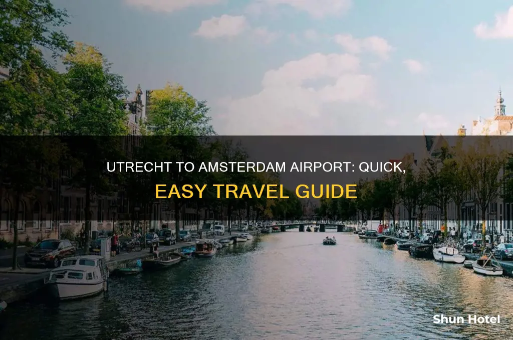 how to get from utrecht to amsterdam airport