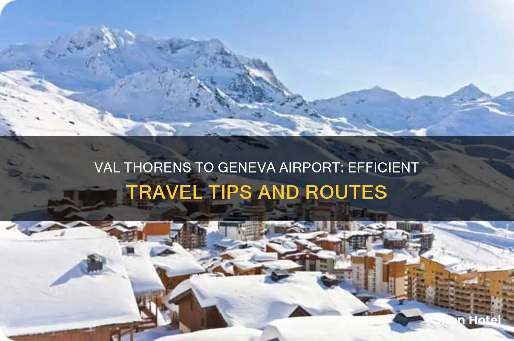 how to get from val thorens to geneva airport
