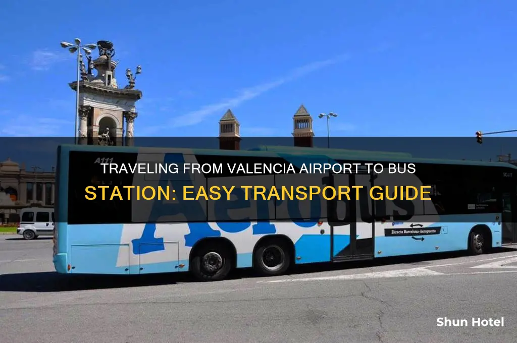 how to get from valencia airport to bus station