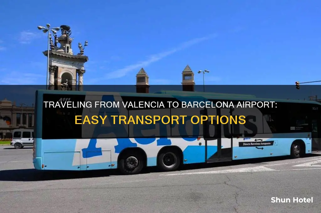 how to get from valencia to barcelona airport