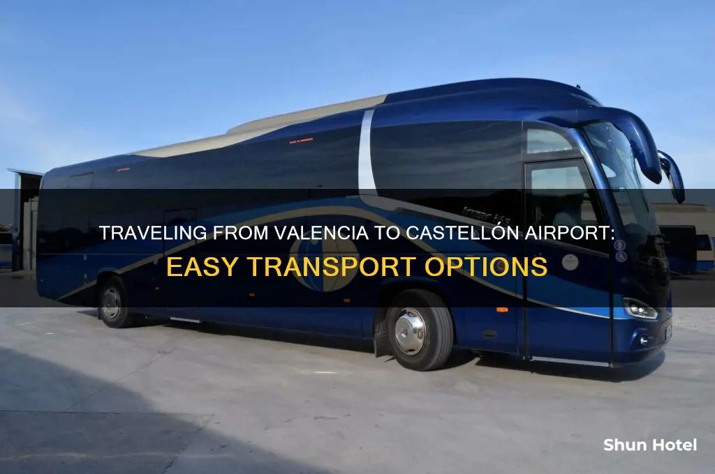 how to get from valencia to castellon airport