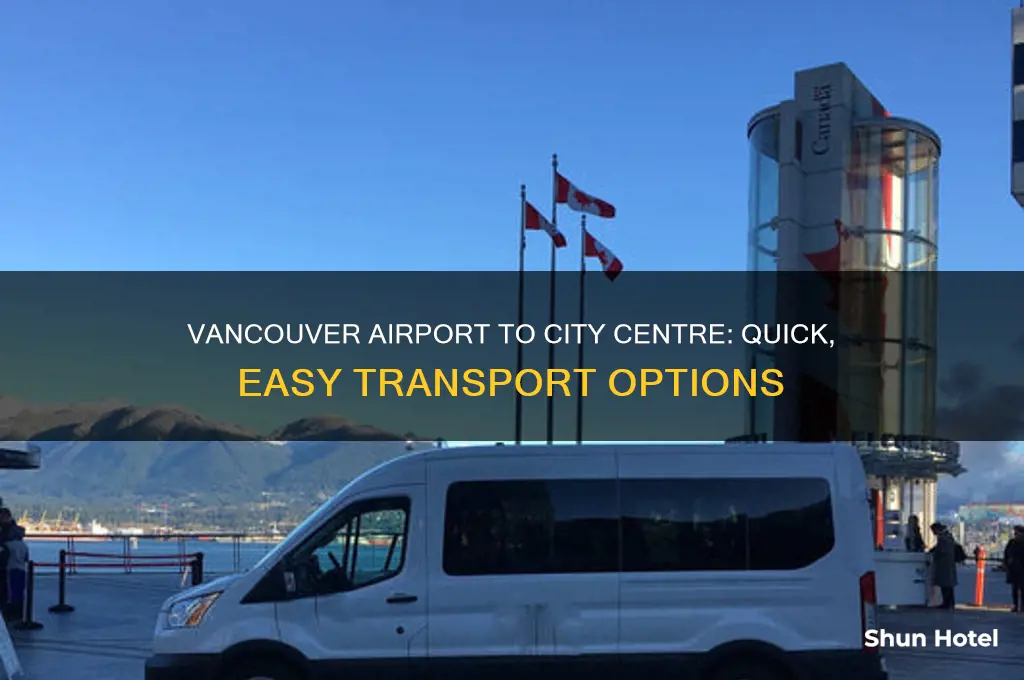 how to get from vancouver airport to city centre