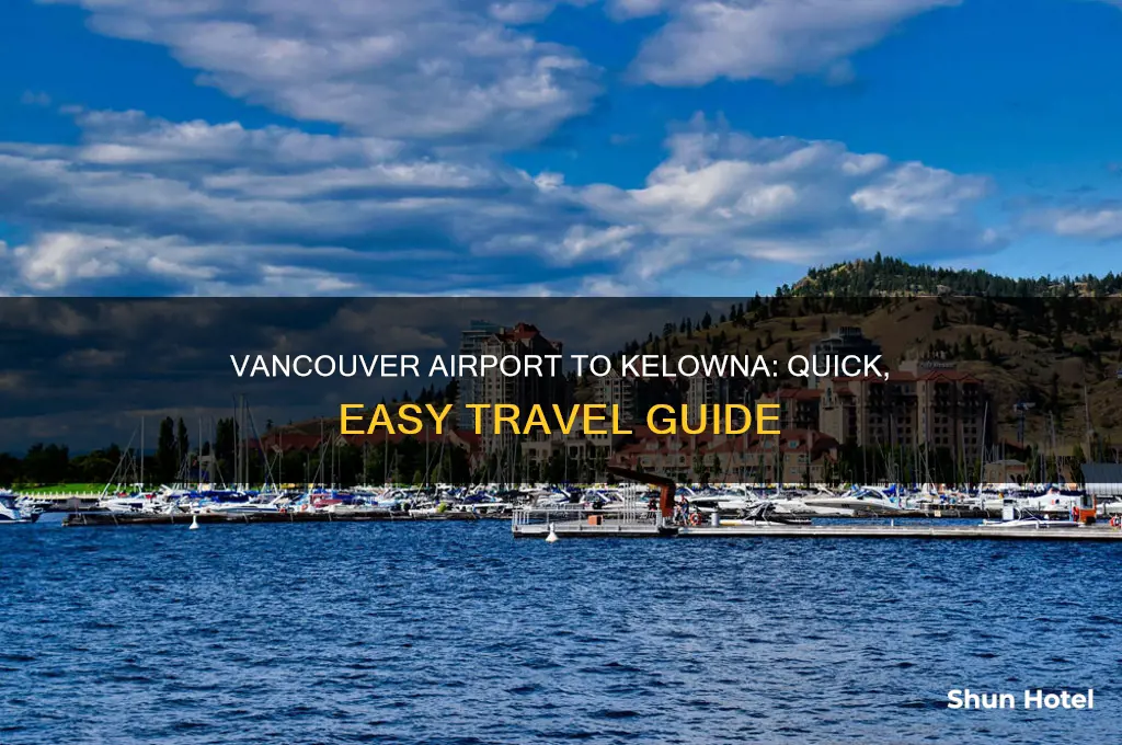 how to get from vancouver airport to kelowna