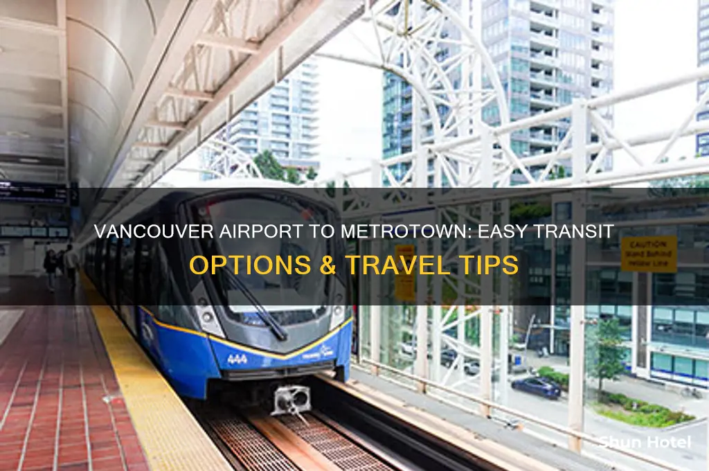 how to get from vancouver airport to metrotown