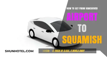 Vancouver Airport to Squamish: Easy Transport Options & Travel Tips