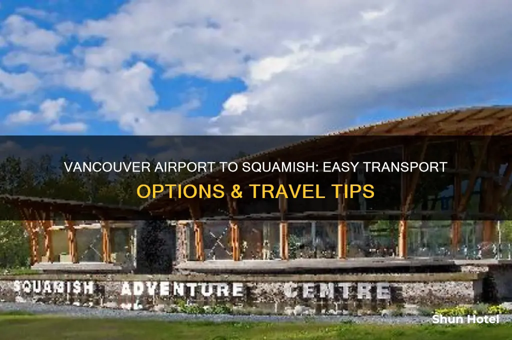 how to get from vancouver airport to squamish