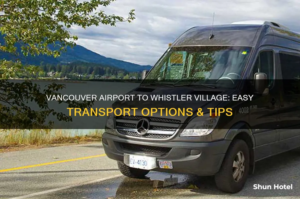 how to get from vancouver airport to whistler village