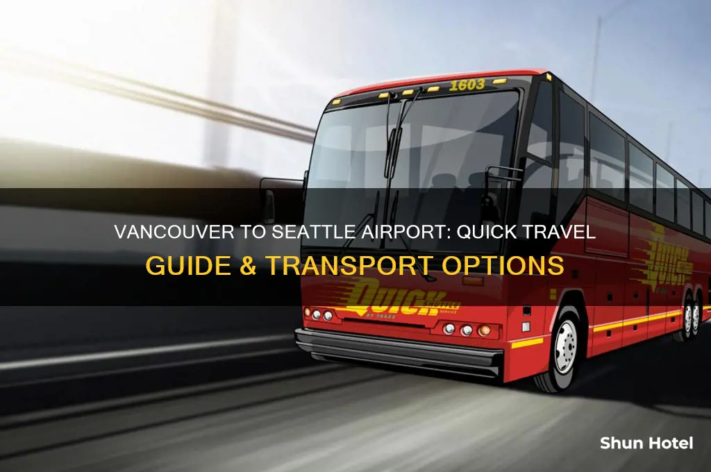 how to get from vancouver bc to seattle airport