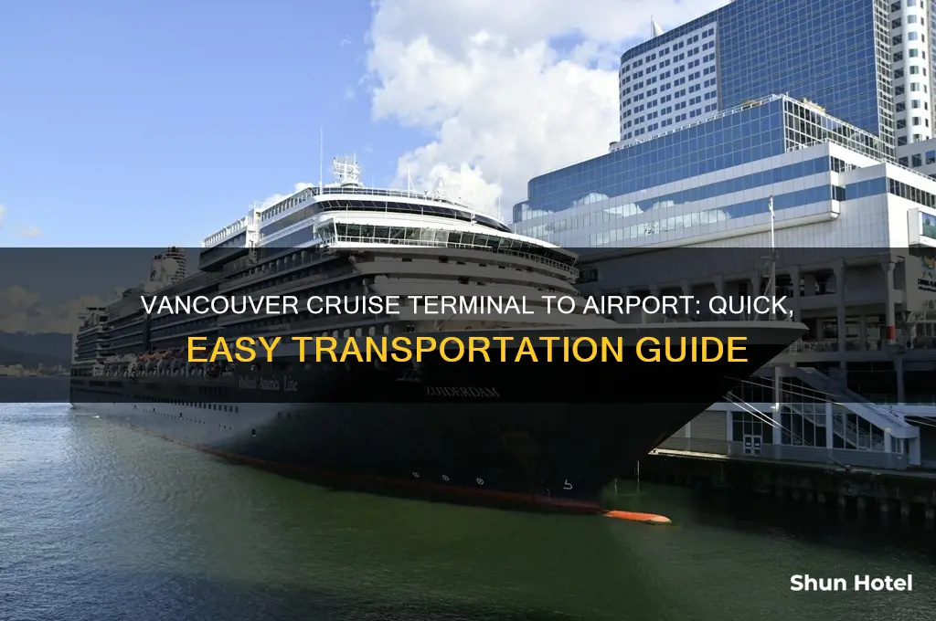 how to get from vancouver cruise terminal to airport