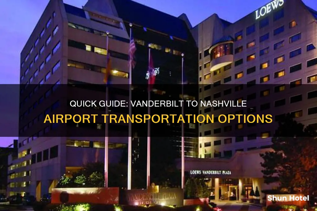 how to get from vanderbilt to nashville airport