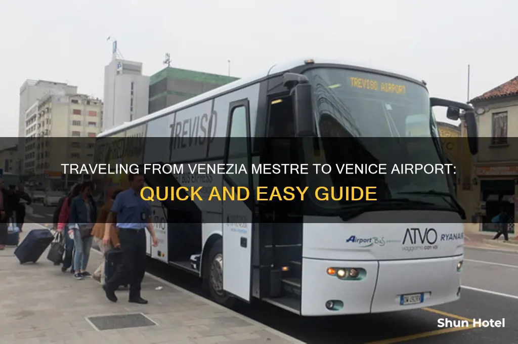 how to get from venezia mestre to venice airport