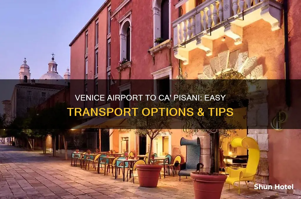 how to get from venice airport to ca pisini
