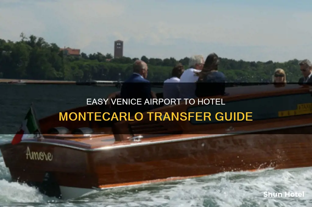 how to get from venice airport to hotel montecarlo