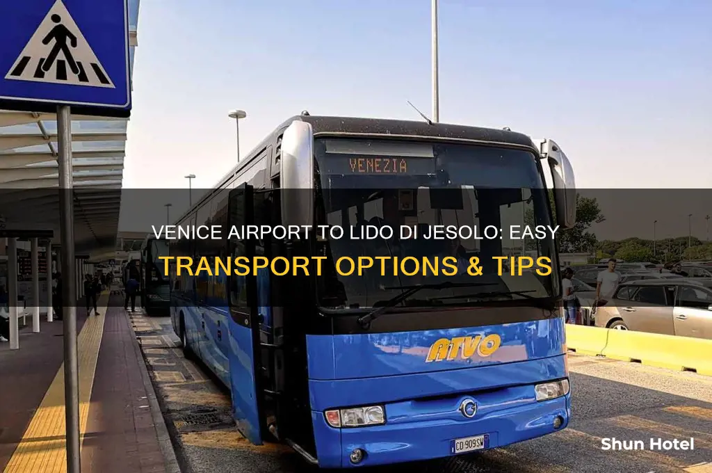 how to get from venice airport to lido di jesolo