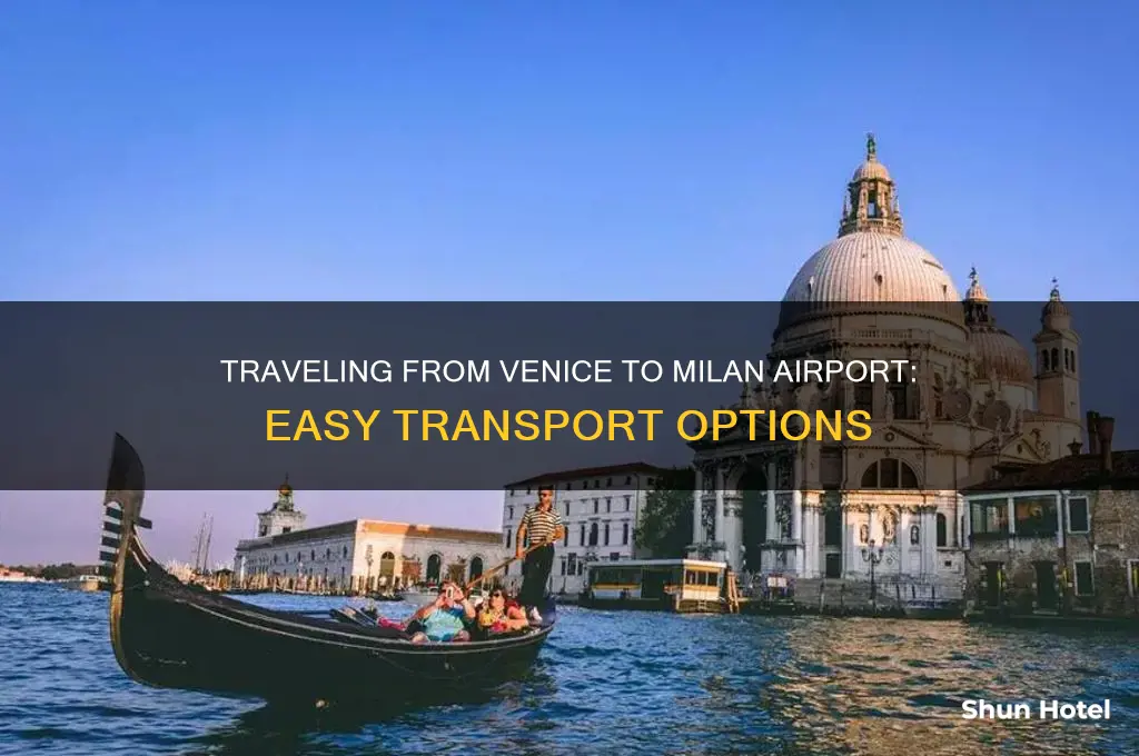how to get from venice to milan airport