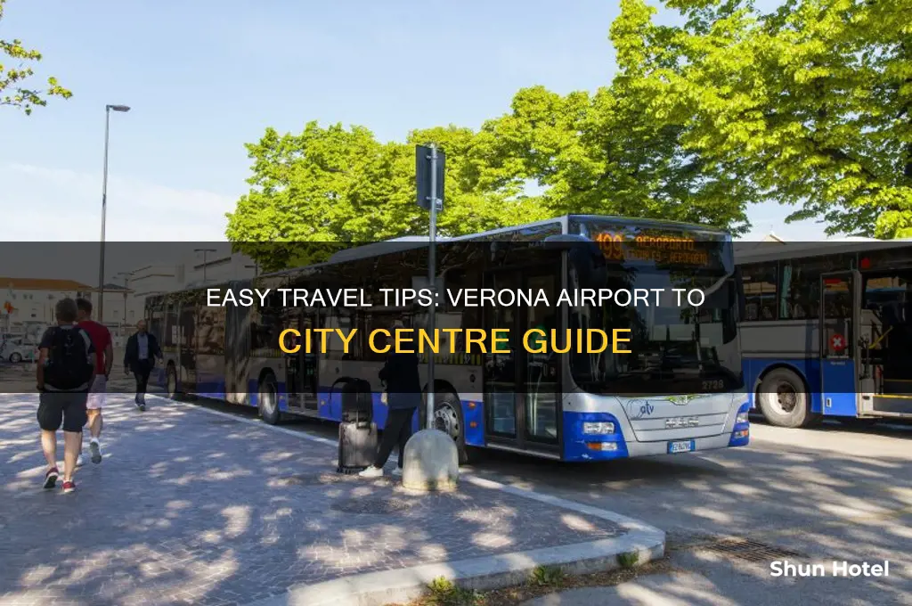 how to get from verona airport to city centre
