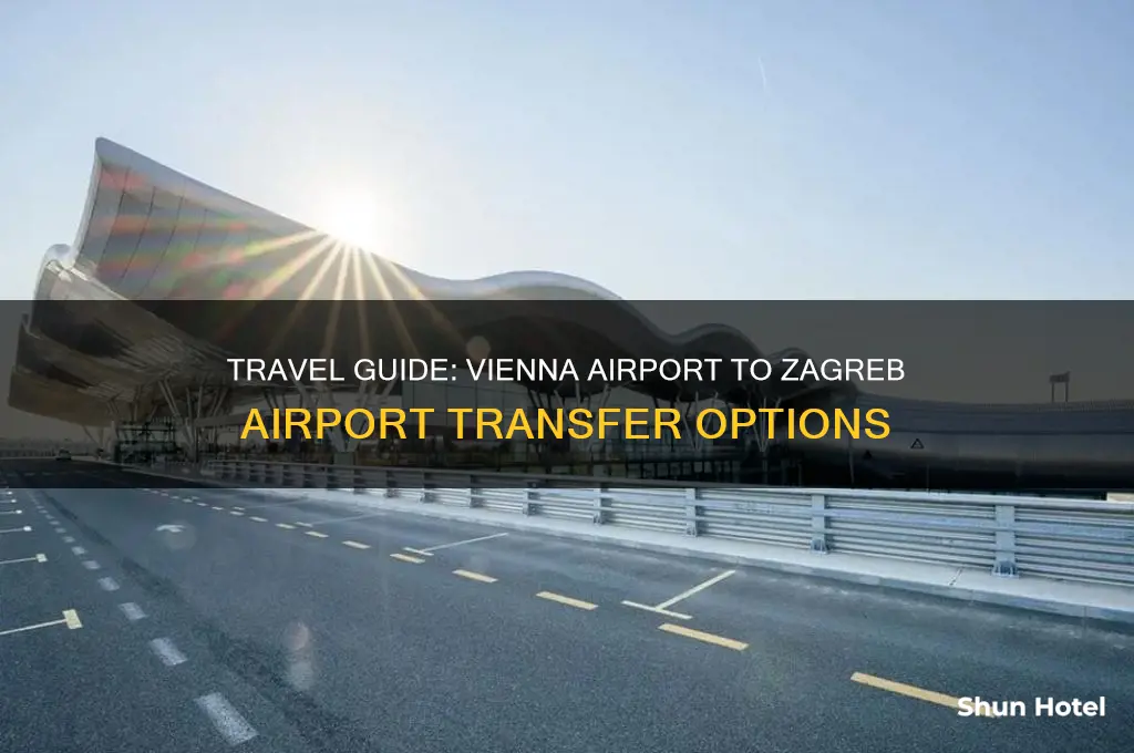 how to get from vienna airport to zagreb airport