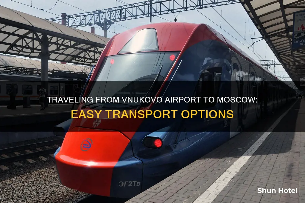how to get from vnukovo airport to moscow