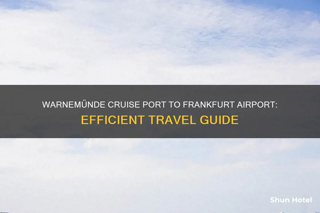 how to get from warnemunde cruise port to frankfurt airport