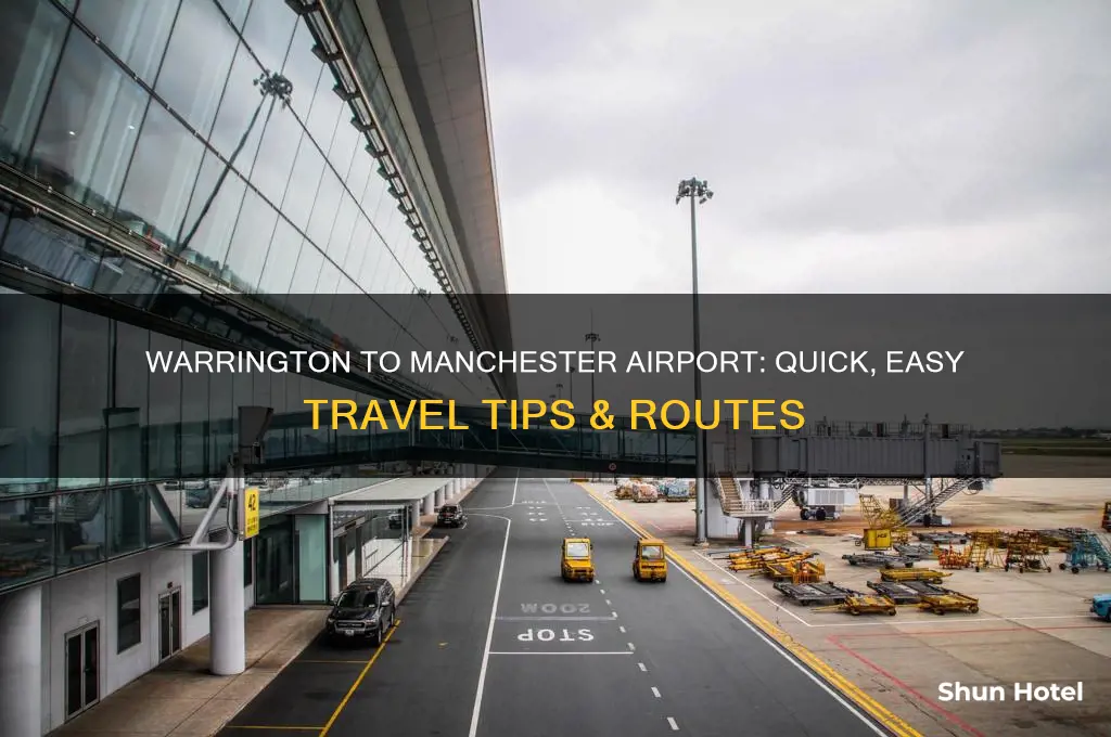 how to get from warrington to manchester airport