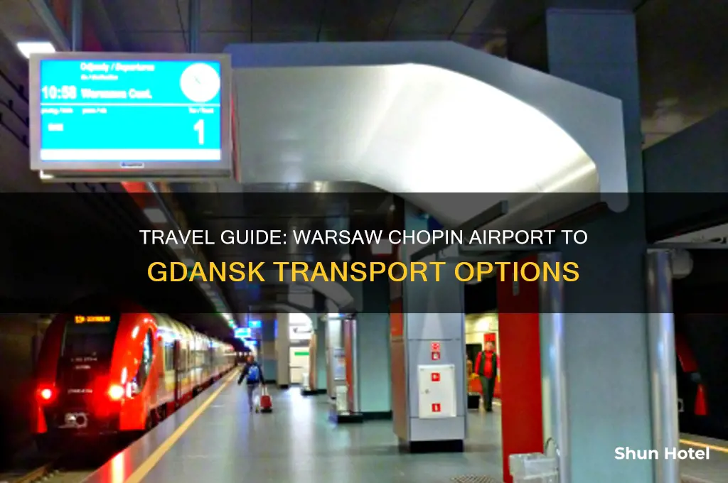 how to get from warsaw chopin airport to gdansk
