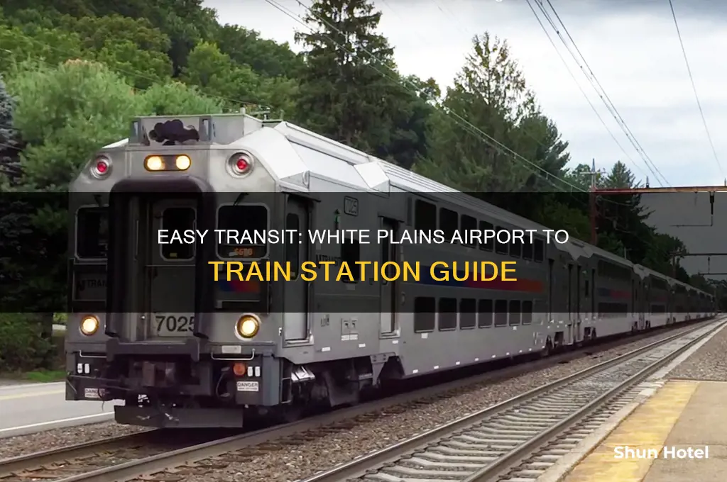 how to get from white plains airport to train station