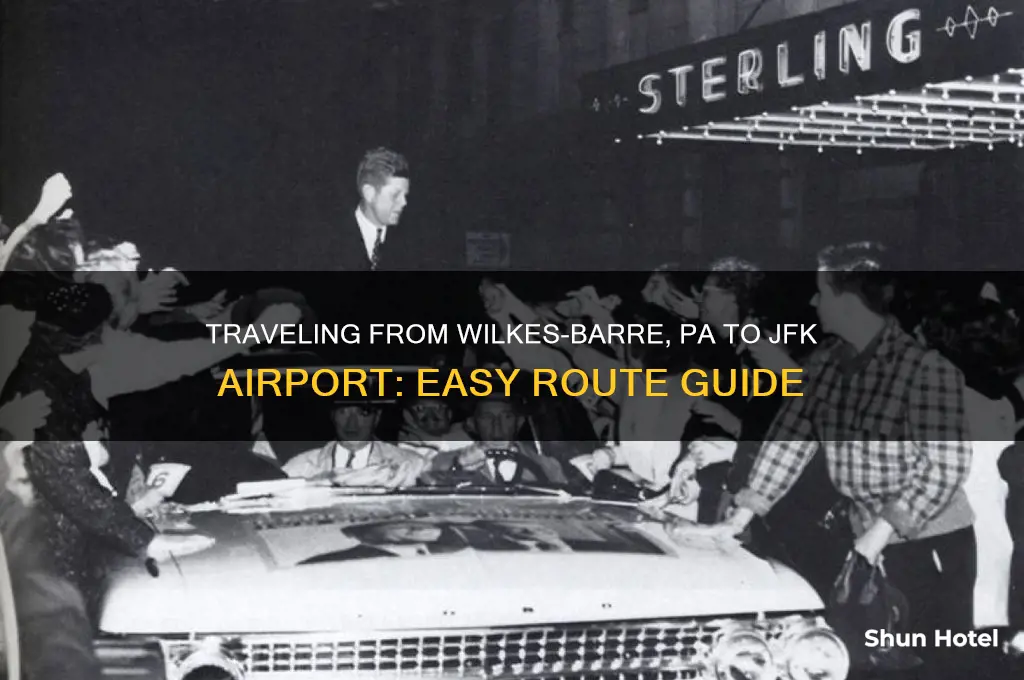 how to get from wilkes barre pa to jfk airport