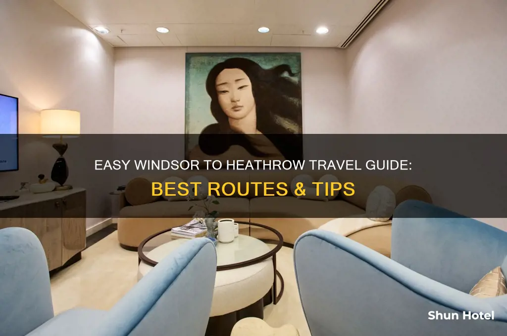 how to get from windsor to heathrow airport