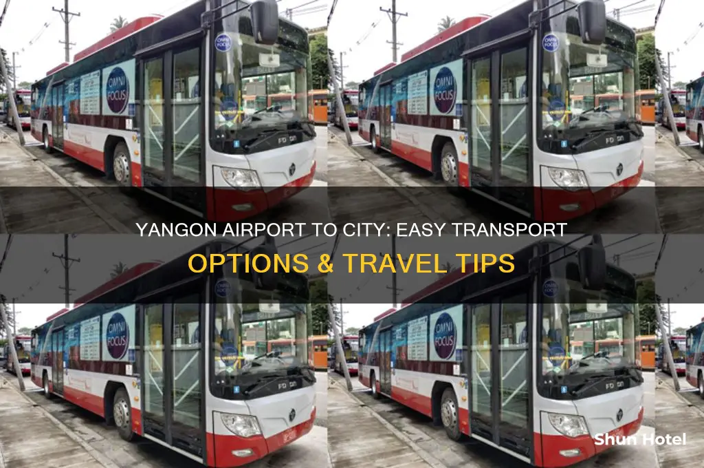 how to get from yangon airport to city