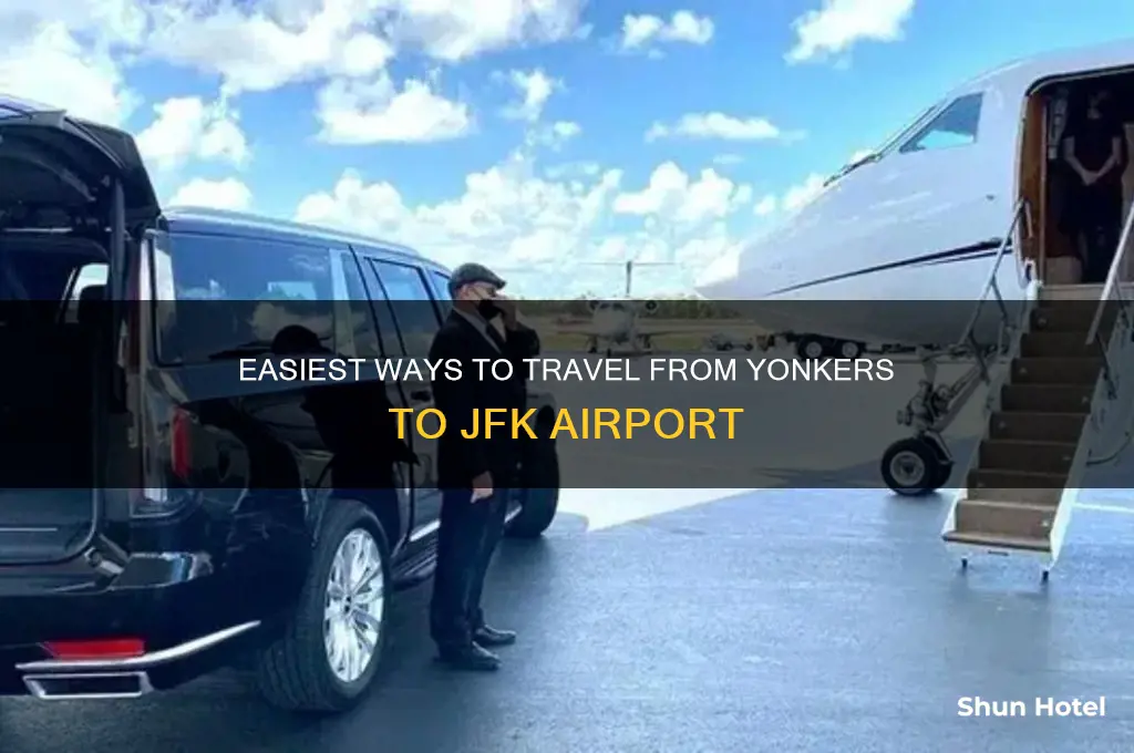 how to get from yonkers to jfk airport